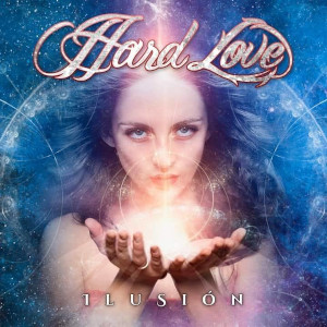 Hard Love - Illusion